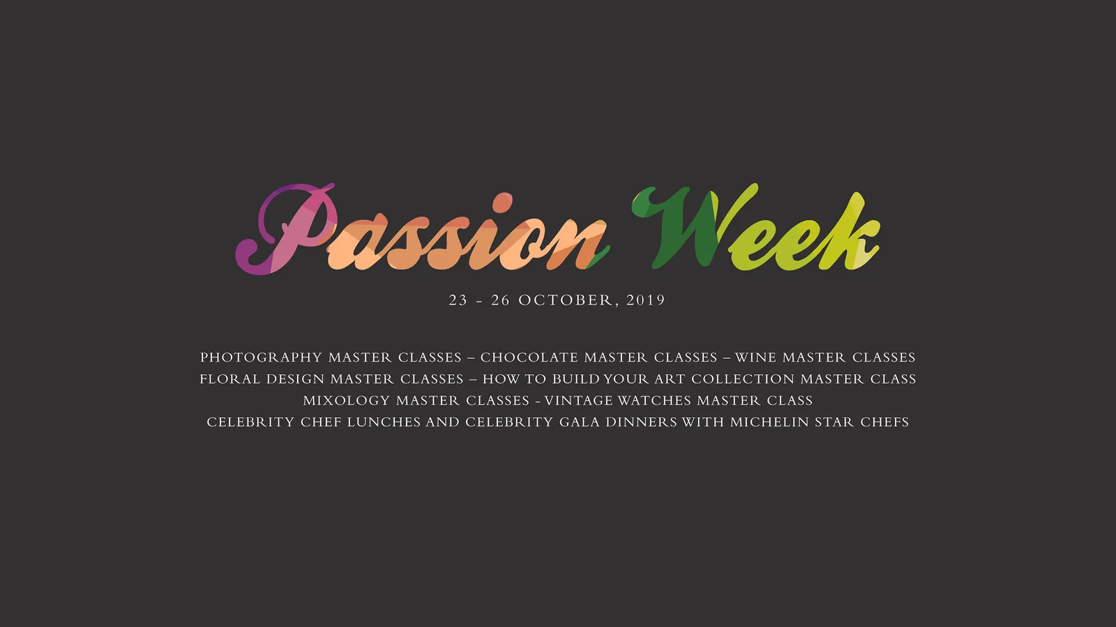Tuần lễ sự kiện đặc sắc Passion Week 2019 tại Park Hyatt Saigon