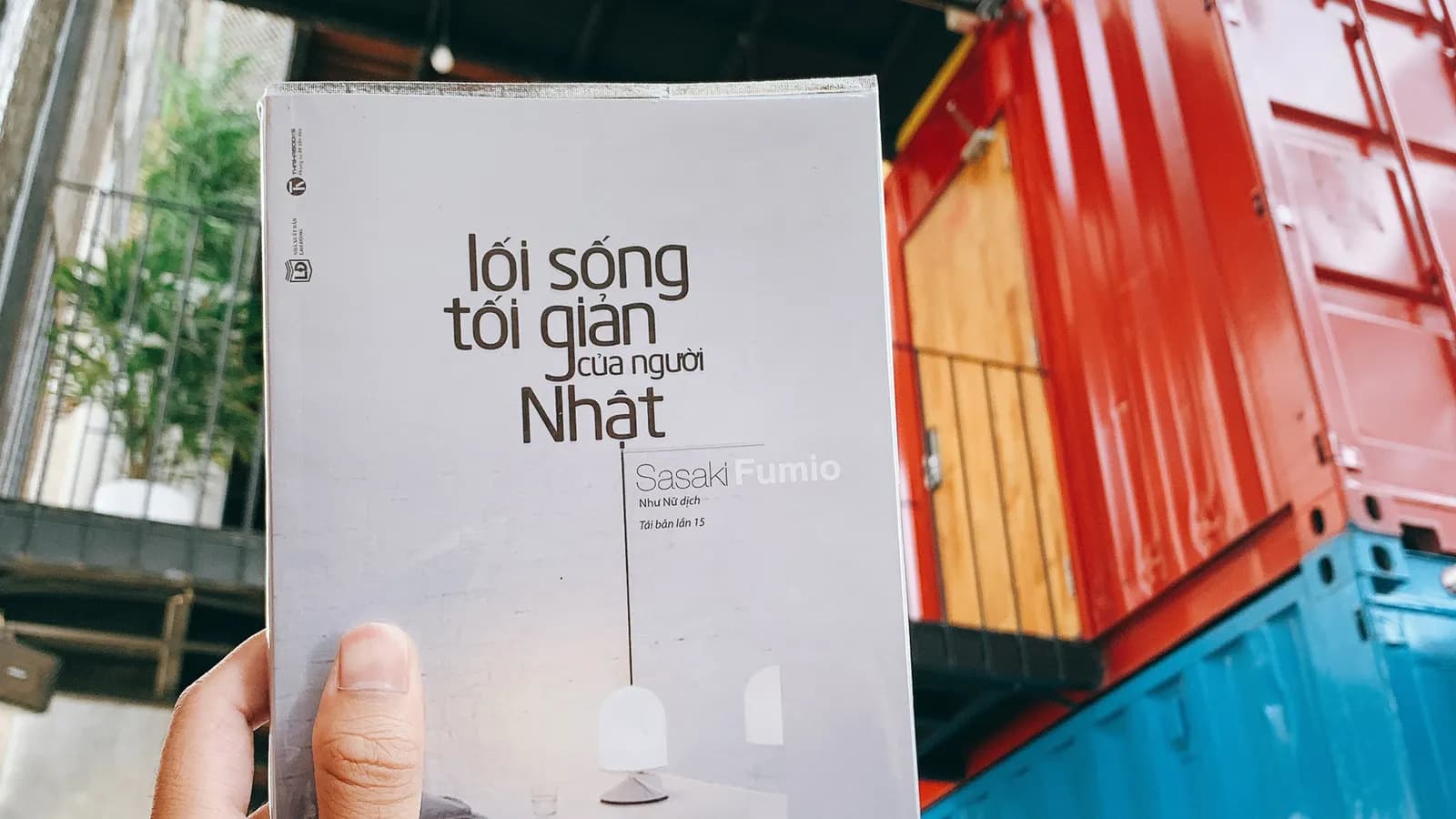 Đừng cố gắng hạnh phúc mà hãy cảm nhận hạnh phúc qua ''Lối sống tối giản của  người Nhật''