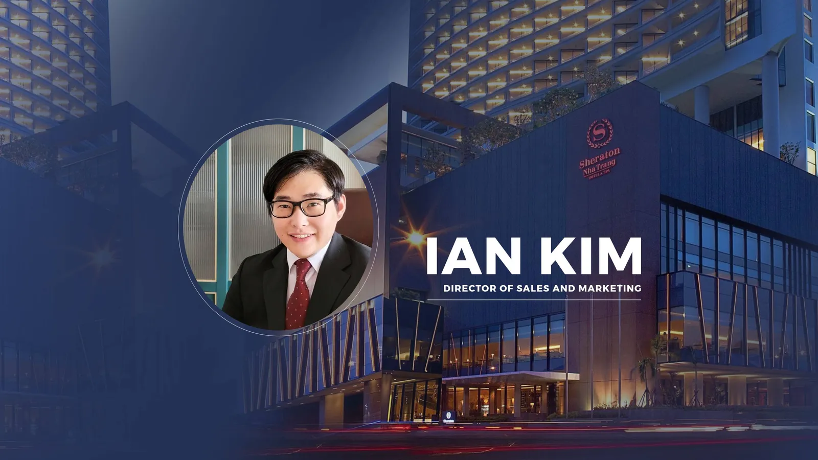 Sheraton Nha Trang Hotel & Spa bổ nhiệm Giám đốc Kinh doanh & Tiếp thị mới