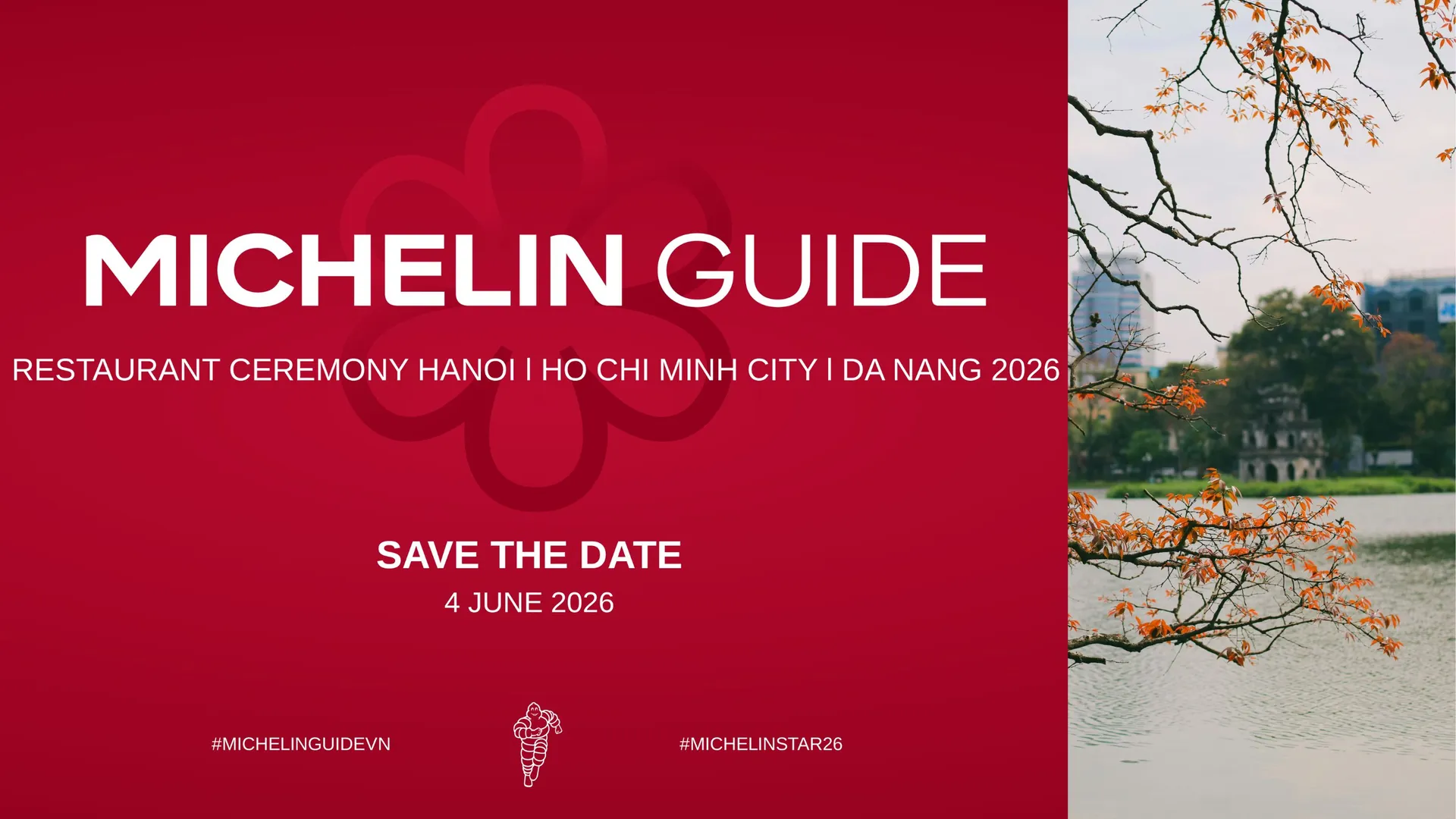 Hà Nội là điểm đến tiếp theo của Lễ công bố Michelin Guide Việt Nam 2026 diễn ra vào tháng 6