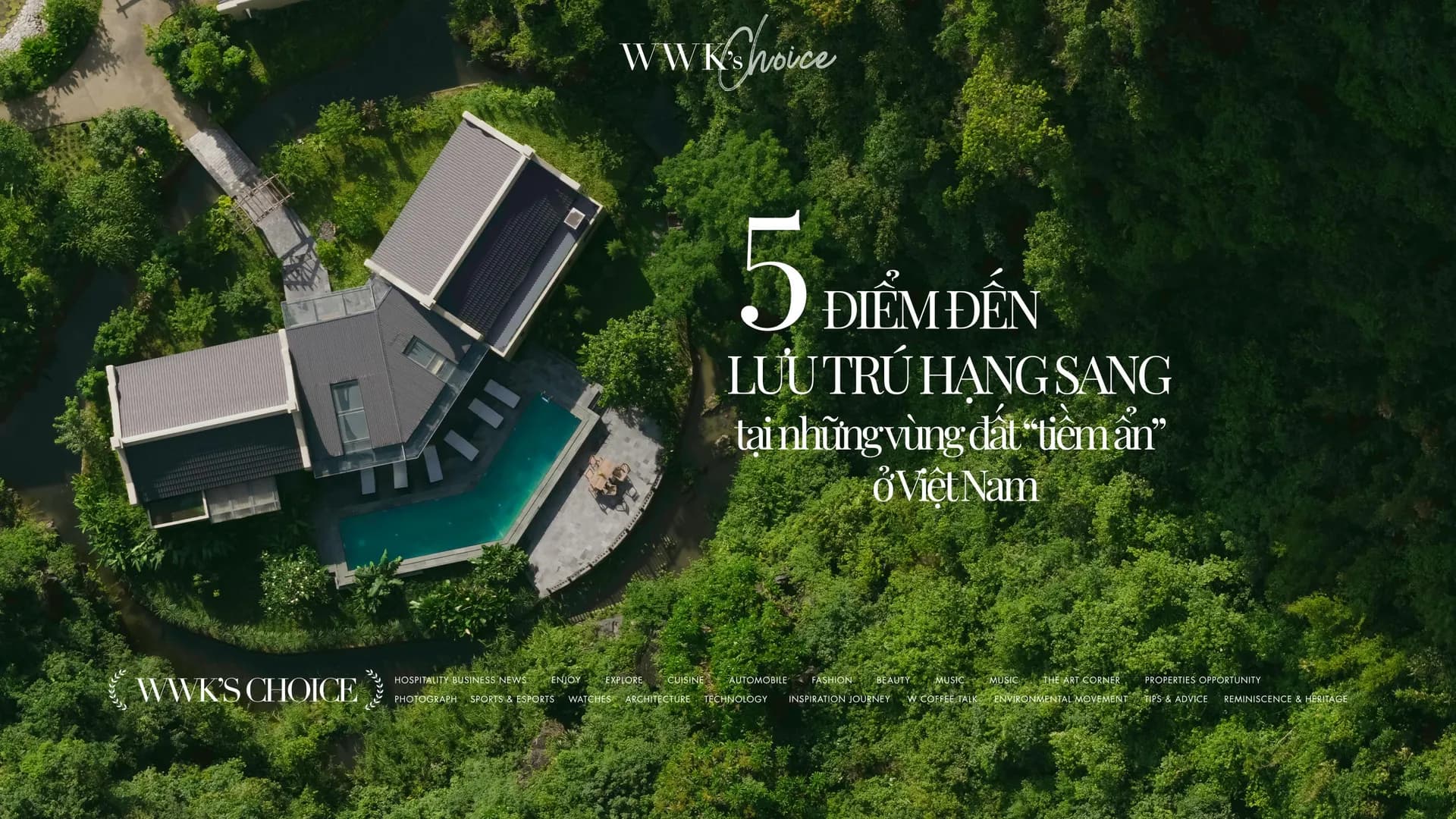5 điểm đến lưu trú hạng sang tại những vùng đất "tiềm ẩn" ở Việt Nam