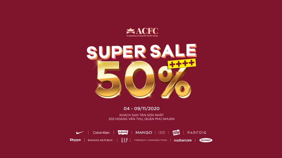 ACFC Super Sale - Sự kiện khuyến mãi siêu giảm giá duy nhất 6 ngày