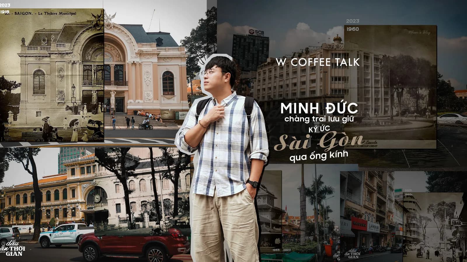 Gặp Minh Đức, chàng trai lưu giữ ký ức Sài Gòn qua ống kính 