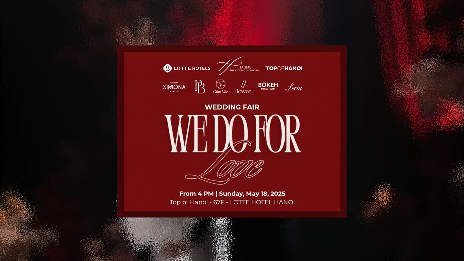 Khám phá ngày hội cưới “We Do For Love” tại khách sạn LOTTE Hà Nội
