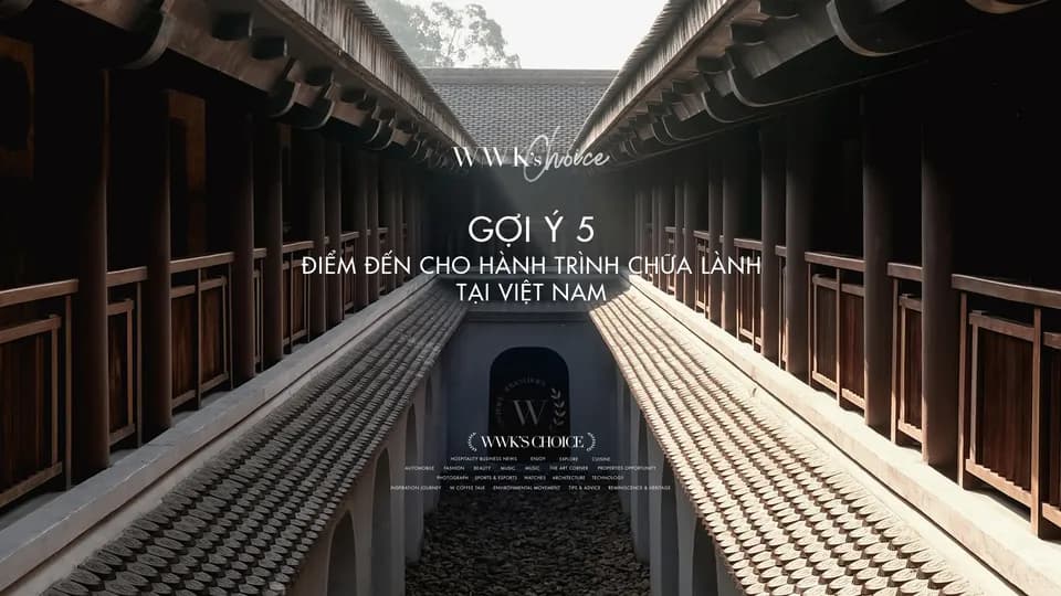 Gợi ý 5 điểm đến cho hành trình chữa lành tại Việt Nam
