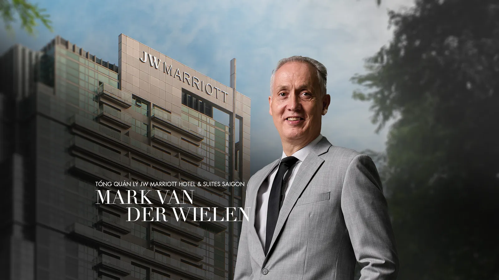 Tổng Quản lý Mark van der Wielen: “Phát triển nhân sự là giá trị cốt lõi của JW Marriott, cũng là yếu tố then chốt của ngành”