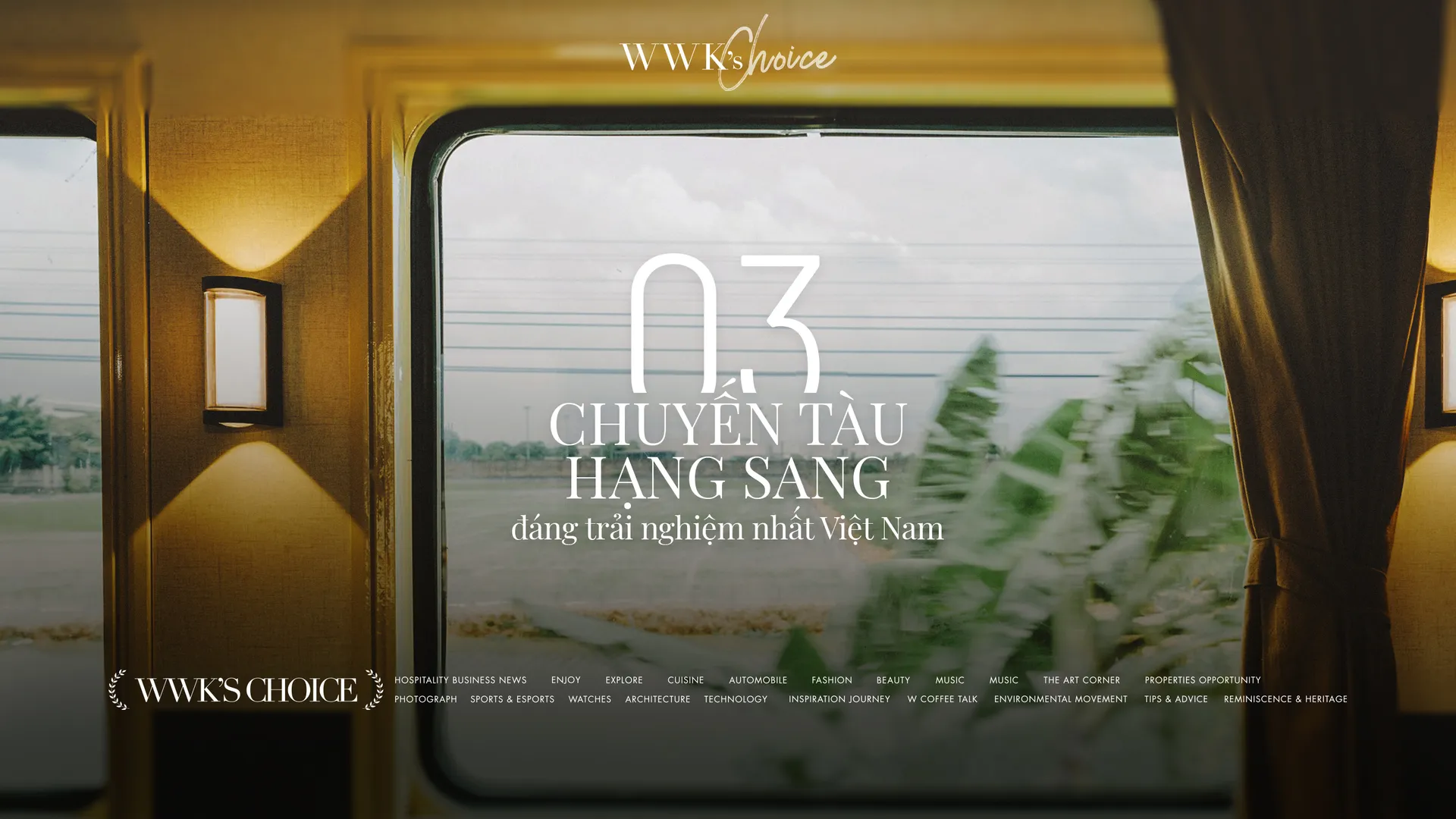 3 chuyến tàu hạng sang đáng trải nghiệm nhất Việt Nam